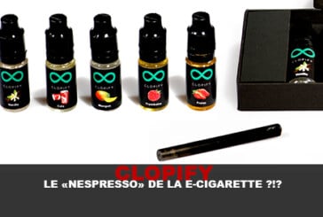 CLOPIFY : Le « Nespresso » de la e-cigarette ?!?