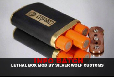 INFO BATCH : Lethal Box Mod (Silver Wolf Customs)