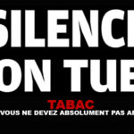 TABAC : Ce que vous ne devez absolument pas apprendre !