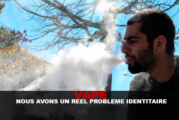 VAPE : Nous avons un réel problème identitaire !