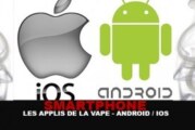 SMARTPHONE : Les Applis de la vape (Android / IOS)