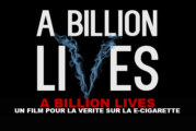 A BILLION LIVES : Un film pour la vérité sur la e-cigarette !