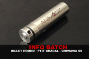 INFO BATCH : Billet hound – Ptit chacal V2 – Chiwawa SS (Animodz)