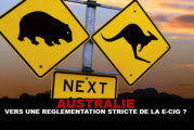 AUSTRALIE : Vers une réglementation stricte de la e-cigarette ?