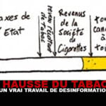 HAUSSE DU TABAC : Un vrai travail de désinformation !