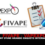 FIVAPE / VAPEXPO : Lancement d&rsquo;une grande enquête internationale !