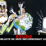 ETUDE : Les publicités sur la e-cig influenceraient les ados !