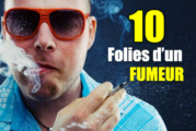 DOSSIER : Les 10 choses folles que peut faire un fumeur !