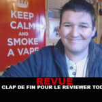 REVUE : Clap de fin pour le reviewer Todd !
