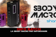 INFO BATCH : Box SBODY MACRO (Vaporshark)