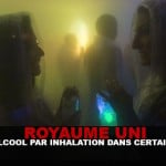 LONDRES : De l&rsquo;alcool par inhalation dans certains bars…
