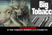 DOSSIER : Et Big Tobacco inventa la e-cigarette…