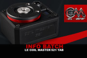 INFO BATCH : Coil Master 521 Tab