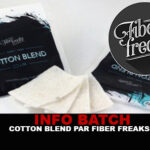 INFO BATCH : Cotton Blend (Fiber Freaks)