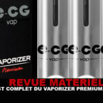 REVUE : Le test complet du Vaporizer Premium (E-CG)