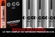 REVUE : Le test complet du Vaporizer Premium (E-CG)
