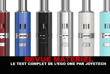 REVUE : Le test complet de L&rsquo;Ego One XL (JOYETECH)