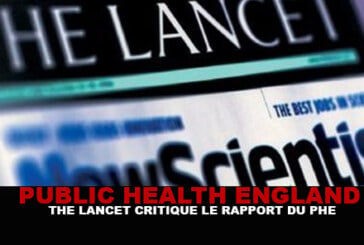 PHE : The Lancet critique le rapport du Public Health England.