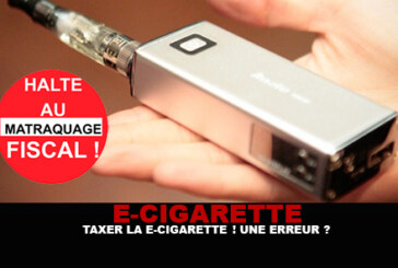 E-CIG : Taxer la e-cigarette ! Une erreur ?
