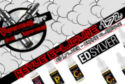 Revue E-Liquide #172 – ED SYLVER – GAMME CLASSIQUE (FR)
