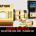 INFO BATCH : Gclapton Coil OVC (Plaqué Or 24 carats)