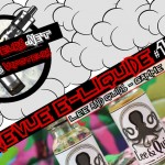 Revue E-Liquide #175 – LEE & QUIDS – GAMME (USA)