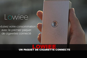 LOWIEE : Un paquet de cigarette connecté….