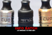 INFO BATCH : Dripper Mirage V3 (AB1)