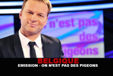 BELGIQUE : On n&rsquo;est pas des pigeons ! (emission)