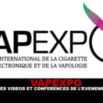 VAPEXPO : Les videos et conférences de l&rsquo;évenement.