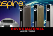 REVUE : Le test complet de l&rsquo;Aspire Pegasus