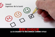 BELGIQUE : Le Conseil supérieur de la santé reconnaît la e-cigarette comme utile !