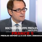 FRANCE 5 : Philippe Presles défend la e-cig sur l&rsquo;émission « C a Dire ?! »