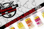 Revue E-Liquide #182 – CRAFT VAPERY – GAMME (FR)