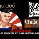 E-LIQUIDE : Les reviewers ont ils le vent en poupe ?