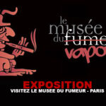 EXPOSITION : Visitez le musée du fumeur ! (Paris)