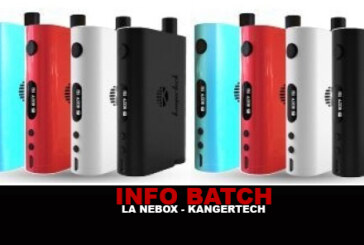 INFO BATCH : La Kanger Nebox (60w)