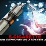 E-CIG : 7 Raisons qui prouvent que la vape c&rsquo;est le futur !