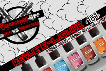 Revue E-Liquide #181 – VAPOLIQUE – DIEUX DE L&rsquo;OLYMPE (FR)