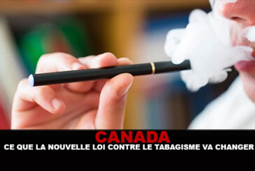 CANADA : Ce que la nouvelle loi contre le tabagisme va changer !