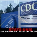 USA : Le CDC suggère que la e-cigarette aide les fumeurs à quitter le tabac !