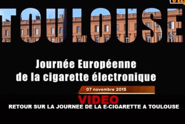 VIDEO : Retour sur la journée de la e-cigarette (Toulouse)