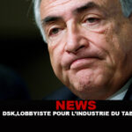 NEWS : DSK, lobbyiste pour l’industrie du tabac !