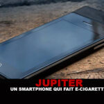 JUPITER : Un smartphone qui fait e-cigarette !