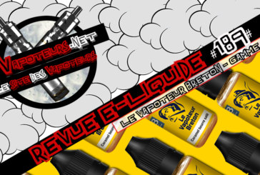 Revue E-Liquide #189 – LE VAPOTEUR BRETON – GAMME (FR)