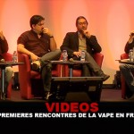 VIDEOS : Les premières rencontres de la vape en France !