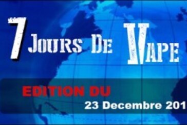 7 JOURS DE VAPE : Edition du 23 décembre 2015