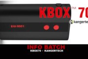 INFO BATCH : Kbox 120 / 200 (Kangertech)