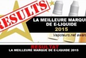 RESULTATS : LA MEILLEURE MARQUE DE E-LIQUIDE 2015.