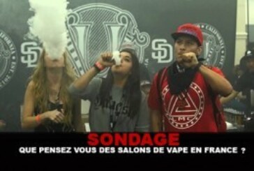 SONDAGE : Que pensez vous des salons de vape en France ?